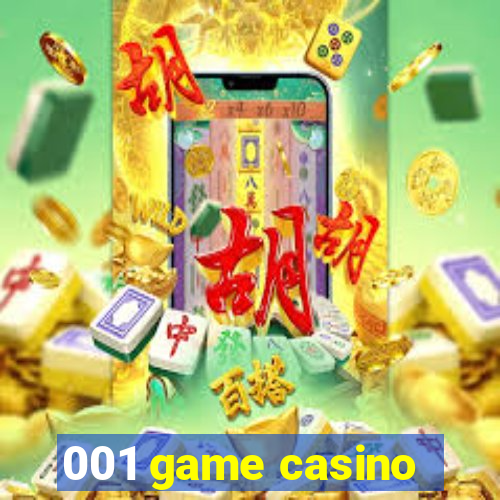 001 game casino